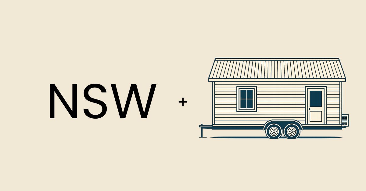 The term NSW positioned next to a tiny home on wheels.